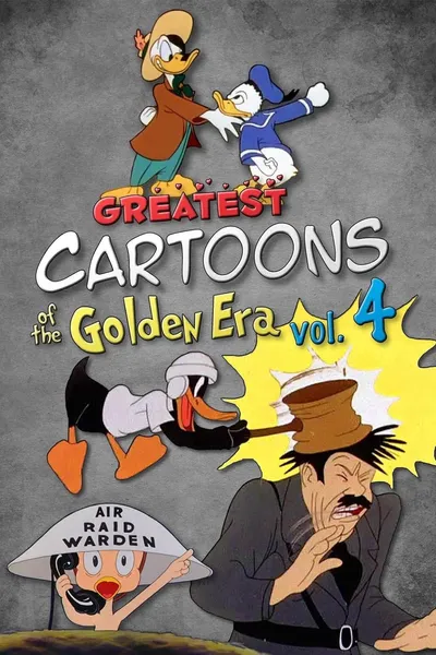 Greatest Cartoons of the Golden Era Vol. 4