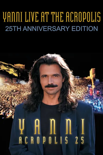 Yanni - Live at the Acropolis - 25th Anniversary