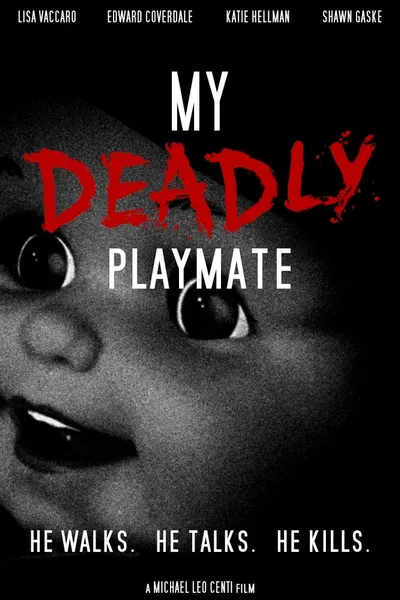 My Deadly Playmate