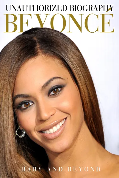 Beyoncé: Baby and Beyond