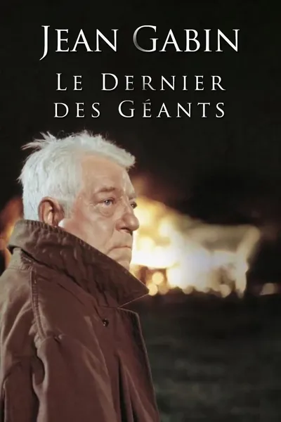 Jean Gabin, le dernier des géants