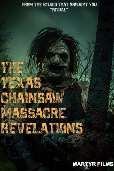 The Texas Chainsaw Massacre: Revelations