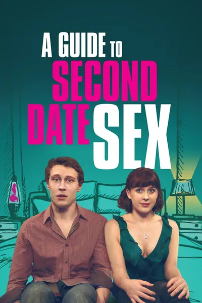 A Guide to Second Date Sex