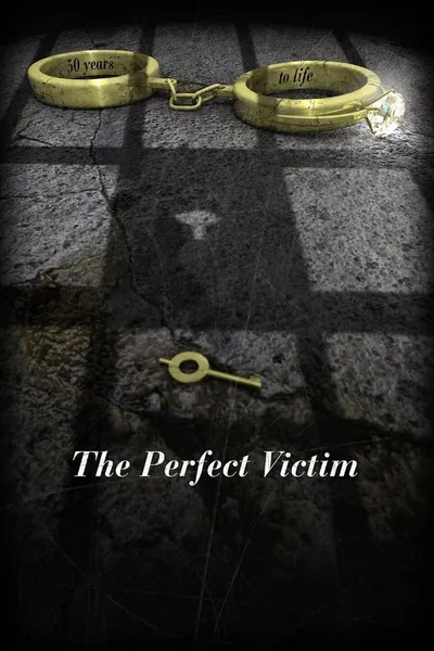 The Perfect Victim