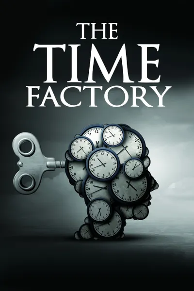 The Time Factory