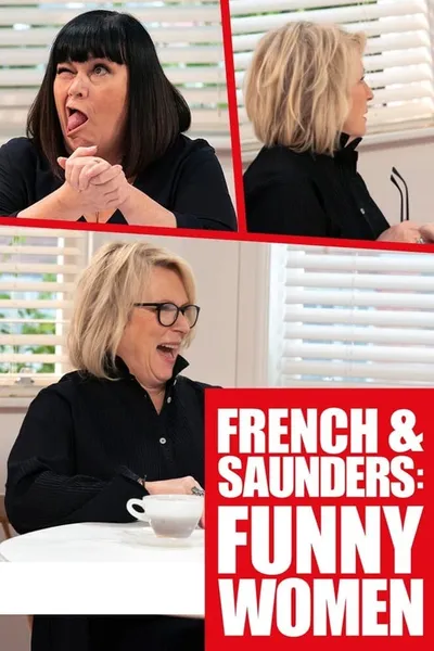 French & Saunders: Funny Women