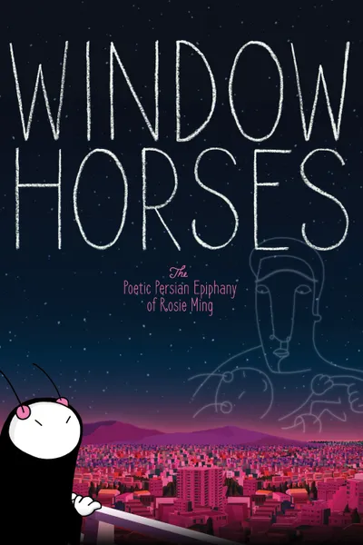 Window Horses: The Poetic Persian Epiphany of Rosie Ming