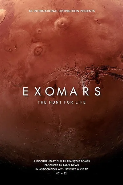 Exomars: The Hunt for Life