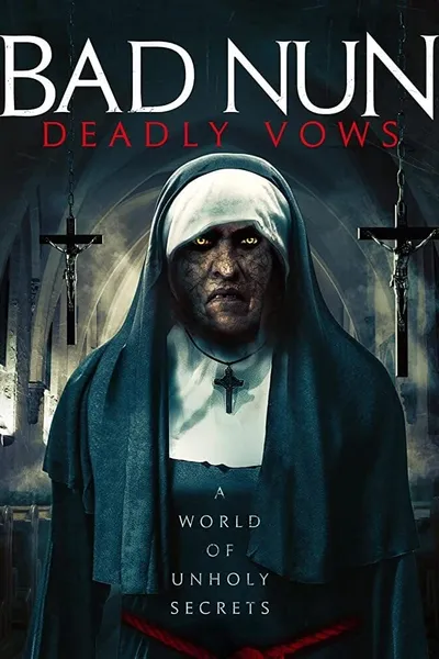 Bad Nun: Deadly Vows