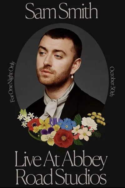 Sam Smith: Love Goes – Live at Abbey Road Studios