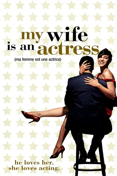 My Wife Is an Actress