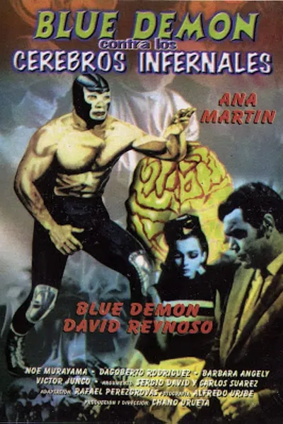 Blue Demon vs. the Infernal Brains