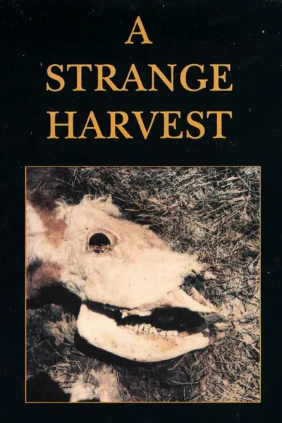 A Strange Harvest