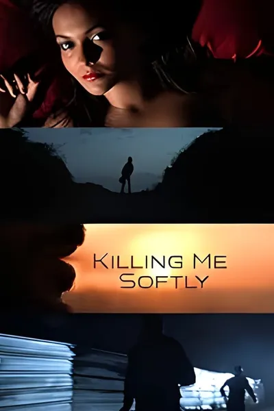 Killing Me Softly