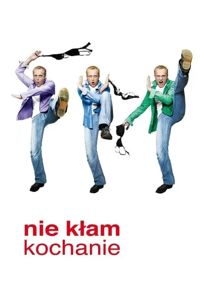 Nie kłam kochanie