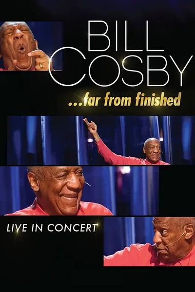 Bill Cosby: Far From Finished