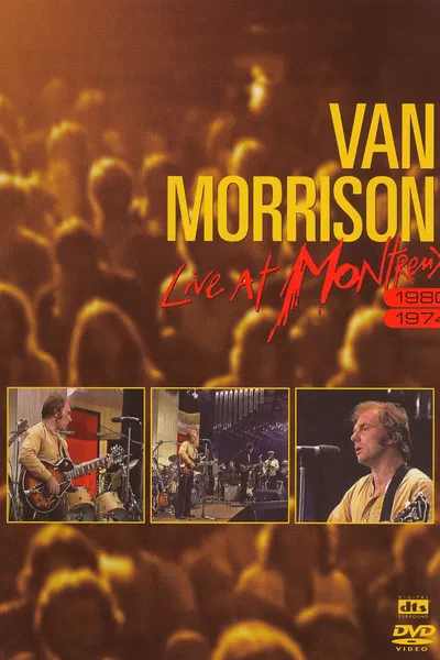 Van Morrison - Live at Montreux 1980 & 1974