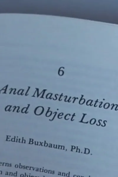 Anal Masturbation and Object Loss