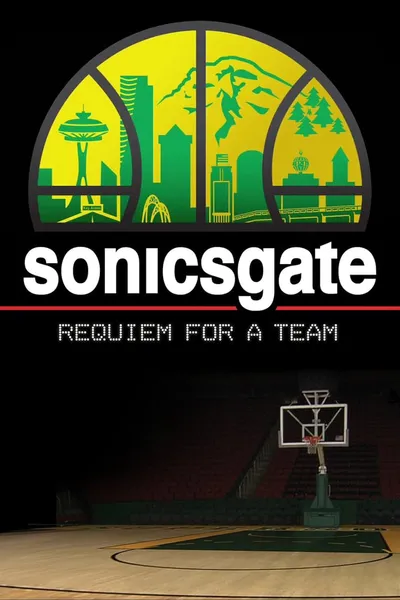 Sonicsgate: Requiem for a Team