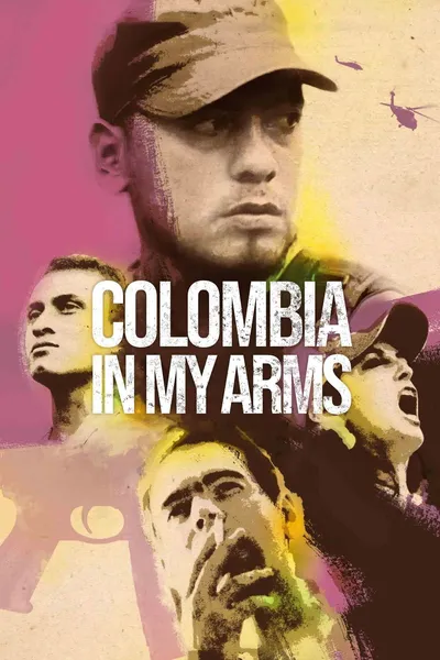 Colombia in My Arms