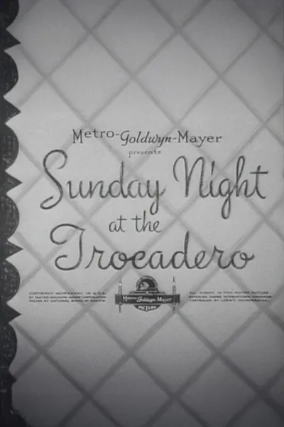 Sunday Night at the Trocadero