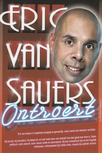 Eric van Sauers: Ontroert