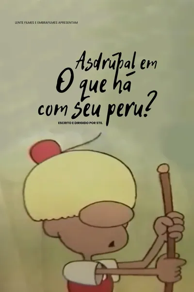 Asdrúbal, O que há com seu peru?