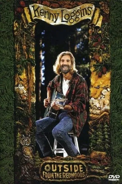 Kenny Loggins - Outside From the Redwoods