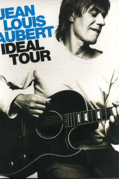 Jean-Louis Aubert - Idéal Tour