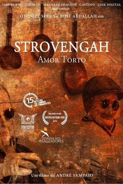 Strovengah: Amor Torto