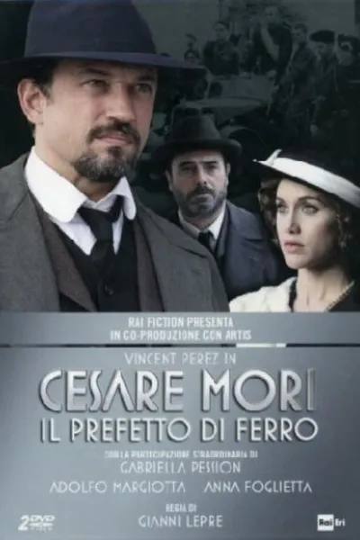 Cesare Mori - Il prefetto di ferro