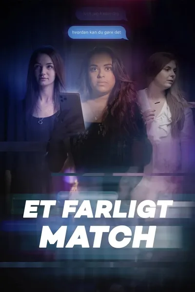 Et farligt match