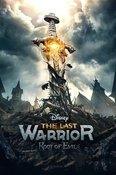 The Last Warrior: Root of Evil