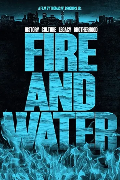 Fire and Water