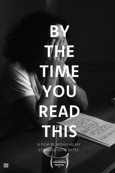 By the Time You Read This