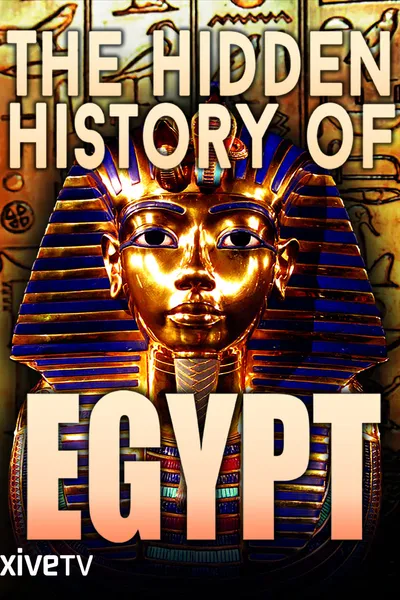 The Hidden History of Egypt