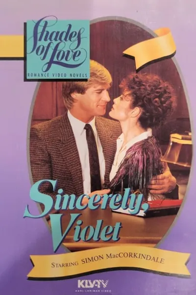 Shades of Love: Sincerely, Violet