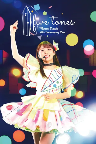 MIMORI SUZUKO 5th Anniversary Live 「five tones」