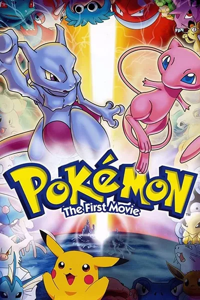 Pokémon: The First Movie