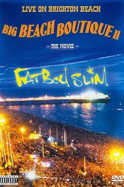 Fatboy Slim: Big Beach Boutique 2