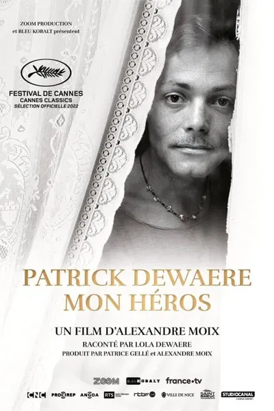 Patrick Dewaere, My Hero