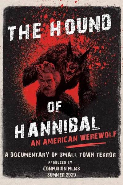 The Hound of Hannibal: An American Werewolf