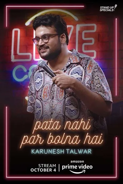 Pata Nahi Par Bolna Hai: A Comedy Special by Karunesh Talwar