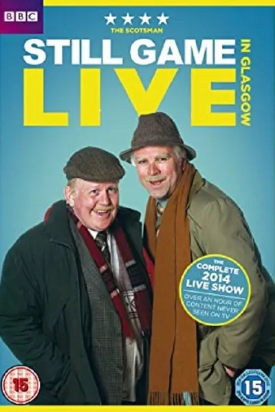 Still Game: Live in Glasgow