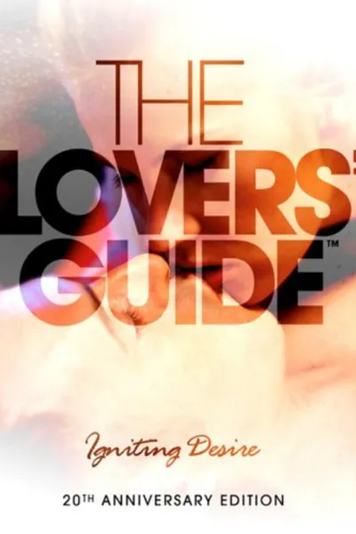 The Lovers' Guide: Igniting Desire