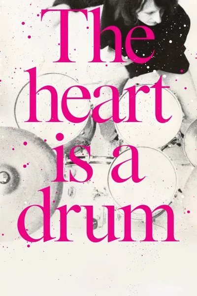 The Heart Is a Drum