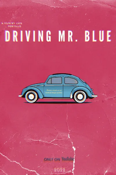 Driving Mr. Blue