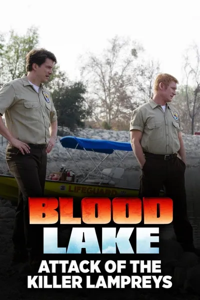 Blood Lake: Attack of the Killer Lampreys