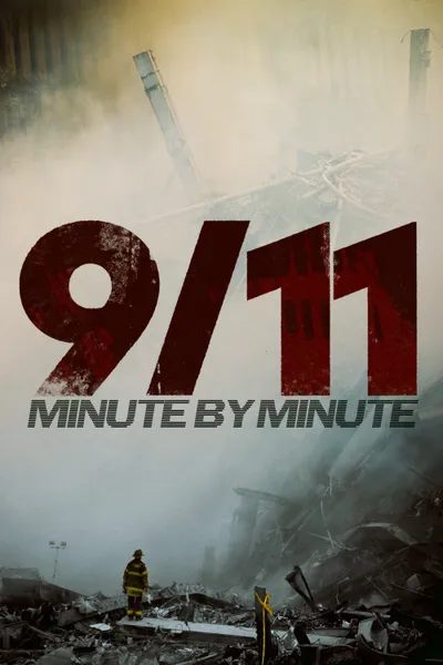 9/11: Minute by Minute