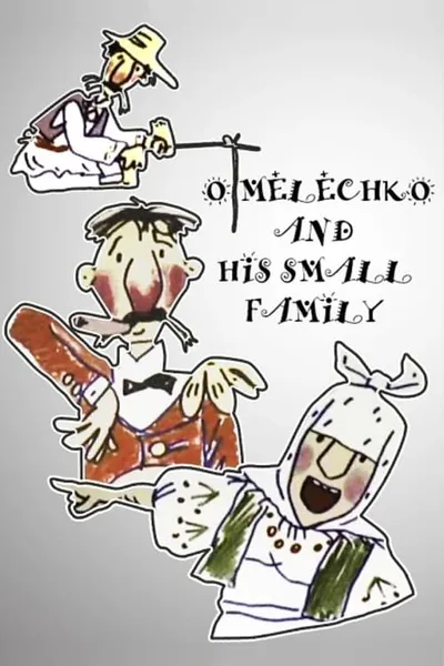 Omelechko and His Small Family…